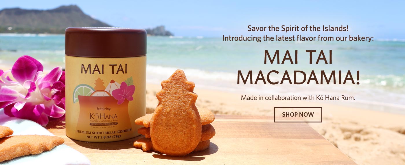 Savor the Spirit of the Islands! Introducing the latest flavor from our bakery: Mai Tai Macadamia! Made in collaboration with Ko Hana Rum. shop now.