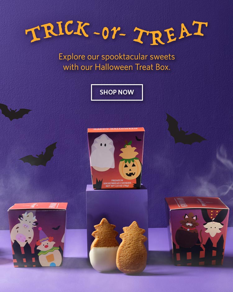 Trick-or-Treat! Explore our spooktacular sweets with our Halloween Treat Box. Shop Now.